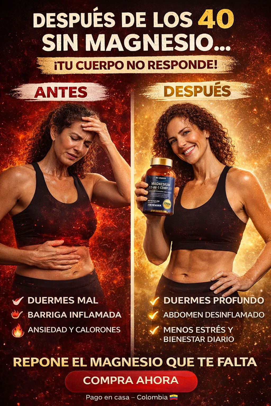 (MAGNESIUM 12 EN 1) EN MENOPAUSIA MI CORTISOL SE DISPARÓ, NO DORMÍA, TENÍA BARRIGA Y NADA ME FUNCIONABA, ENTENDI QUE MI CUERPO HABIA PERDIO MAGNESIO