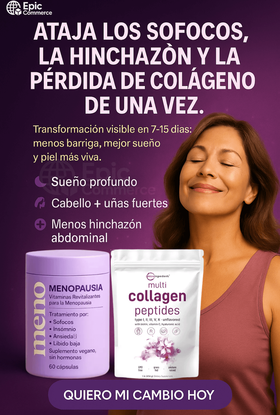 (MENO + MULTI COLLAGEN)¿TE ESTÁS HINCHANDO, ENGORDANDO Y ENVEJECIENDO TODO AL MISMO TIEMPO?